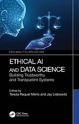 Kartonierter Einband Ethical AI and Data Science von Tereza Raquel Liebowitz, Jay (Harrisburg Un Merlo