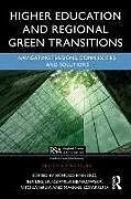 Fester Einband Higher Education and Regional Green Transitions von Romulo Drejer, Ina Bienkowska, Dzamila L Pinheiro