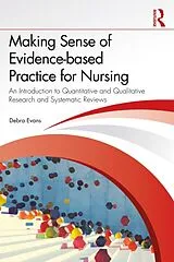 Kartonierter Einband Making Sense of Evidence-based Practice for Nursing von Evans Debra