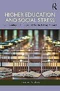 Kartonierter Einband Higher Education and Social Stress von Edward P. St. John