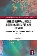 Fester Einband Intercultural Bible Reading in Empirical Design von Daniel Jara J.