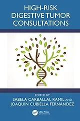 Kartonierter Einband High-Risk Digestive Tumor Consultations von Sabela Cubiella Fernandez, Joaqui Carballal Ramil