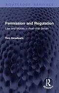 E-Book (pdf) Permission and Regulation von Tim Newburn