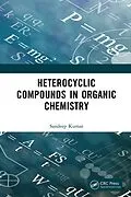 E-Book (pdf) Heterocyclic Compounds in Organic Chemistry von Sandeep Kumar