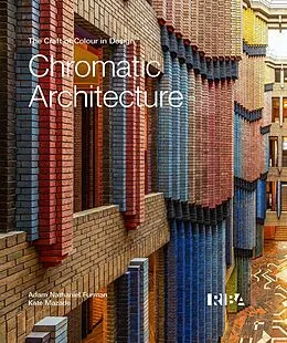E-Book (epub) Chromatic Architecture von Adam Nathaniel Furman, Kate Mazade