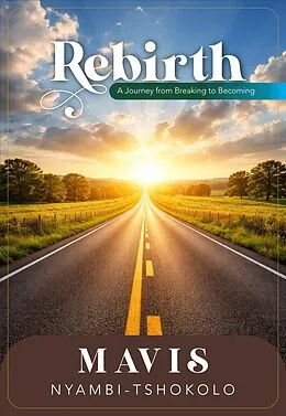 E-Book (epub) Rebirth von Mavis Tshokolo