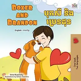 E-Book (epub) Boxer and Brandon បុកសឺ និងប្រេនដុន von Inna Nusinsky, Kidkiddos Books