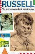 E-Book (epub) Russell: the boy who came back from the dead von Gwen Byrne, K. Jackson-Barnes
