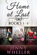 E-Book (epub) Home At Last Book Bundle (Books 1-3) von Jenny Wheeler