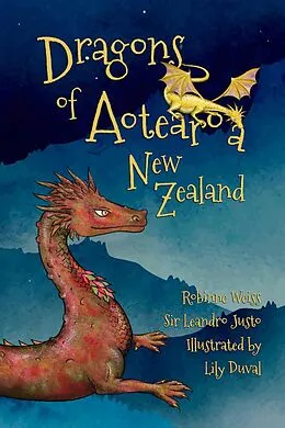 E-Book (epub) Dragons of Aotearoa New Zealand von Robinne Weiss