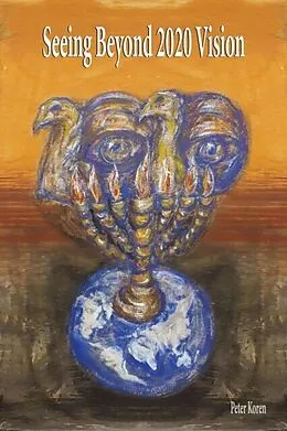 E-Book (epub) Seeing Beyond 2020 Vision von Peter Koren
