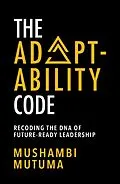E-Book (epub) The Adaptability Code von Mushambi Mutuma