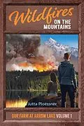 E-Book (epub) Wildfires on the Mountains von Jutta Ploessner