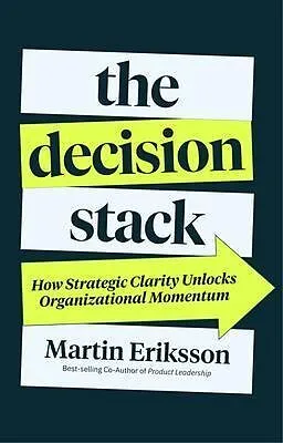 E-Book (epub) The Decision Stack von Martin Eriksson