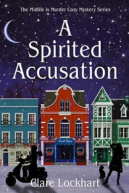 E-Book (epub) A Spirited Accusation von Clare Lockhart