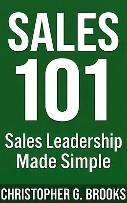 E-Book (epub) Sales Leadership Made Simple von Christopher Brooks