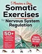 Kartonierter Einband (Kt) Somatic Exercises For Nervous System Regulation von Tara Zen