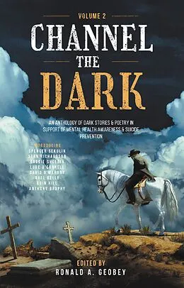 E-Book (epub) Channel The Dark von Ronald A. Geobey