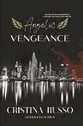 Kartonierter Einband Angelic Vengeance von Cristina Russo