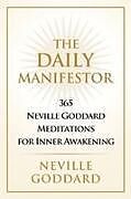 Kartonierter Einband The Daily Manifestor von Neville Goddard