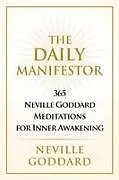 Kartonierter Einband The Daily Manifestor von Neville Goddard