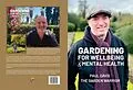 E-Book (epub) Gardening for Wellbeing & Mental Health von Paul Davis