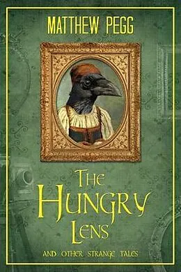 E-Book (epub) The Hungry Lens von Matthew Pegg