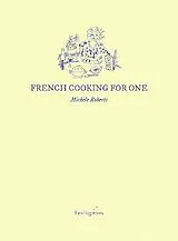 Kartonierter Einband French Cooking for One von Michele Roberts