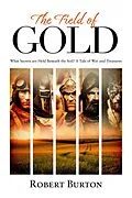 E-Book (epub) The Field of Gold von Robert Burton