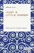 E-Book (epub) Just a Little Dinner von Cécile Tlili