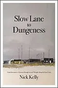 E-Book (epub) Slow Lane to Dungeness von Nick Kelly
