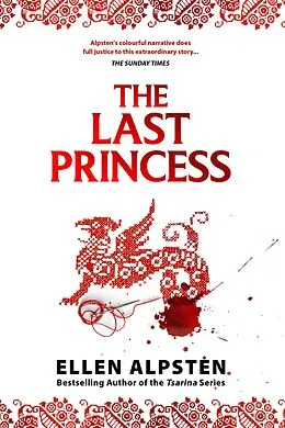 E-Book (epub) The Last Princess von Ellen Alpsten