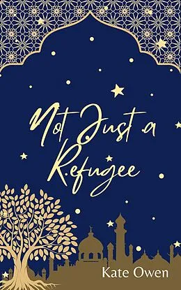 E-Book (epub) Not Just a Refugee von Kate Owen