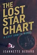 E-Book (epub) Lost Star Chart von Jeannette Bedard