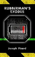 E-Book (epub) Rubberman's Exodus von Joseph Picard