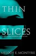 E-Book (epub) Thin Slices von Melody E. McIntyre