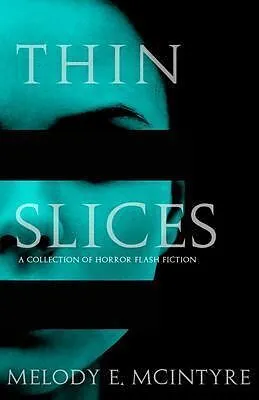E-Book (epub) Thin Slices von Melody E. McIntyre