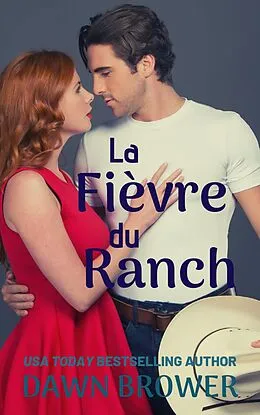 E-Book (epub) La Fièvre du Ranch von Dawn Brower