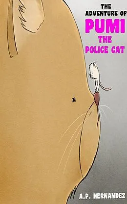 E-Book (epub) adventure of Pumi, the Police Cat von A. P. Hernandez