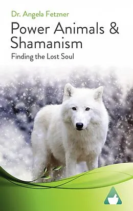 E-Book (epub) Power Animals & Shamanism von Angela Fetzner