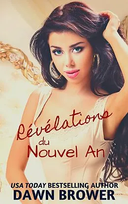 E-Book (epub) Révélations du Nouvel An von Dawn Brower