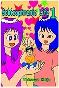 E-Book (epub) Schizophrenic Life von Tetsuya Koja