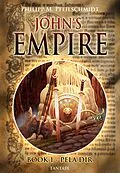 E-Book (epub) John's Empire von Philipp Schmidt, Martin Pfeilschmidt