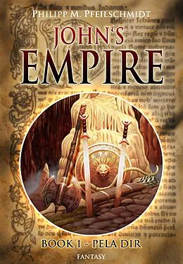 E-Book (epub) John's Empire von Philipp Schmidt, Martin Pfeilschmidt