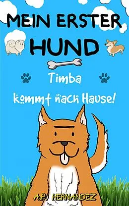 E-Book (epub) Mein erster Hund von A. P. Hernandez