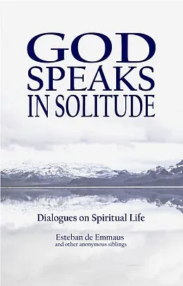 E-Book (epub) God Speaks in Solitude von Juan Pedropablo