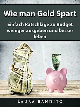 E-Book (epub) Wie man Geld Spart von Laura Bandito