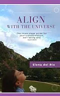 E-Book (epub) Align with the Universe von Elena Del Rio