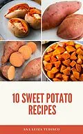 E-Book (epub) 10 Sweet Potato Recipes von Ana Luiza Tudisco