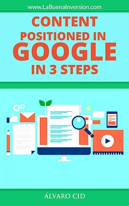 E-Book (epub) Content Positioned in Google in 3 Steps von Álvaro Cid